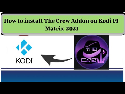 Read more about the article How to install The Crew Addon on Kodi 19 Matrix  2021